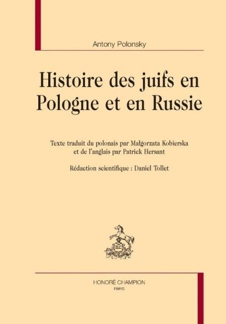 Histoire des juifs en Pologne et en Russie - Antony Polonsky