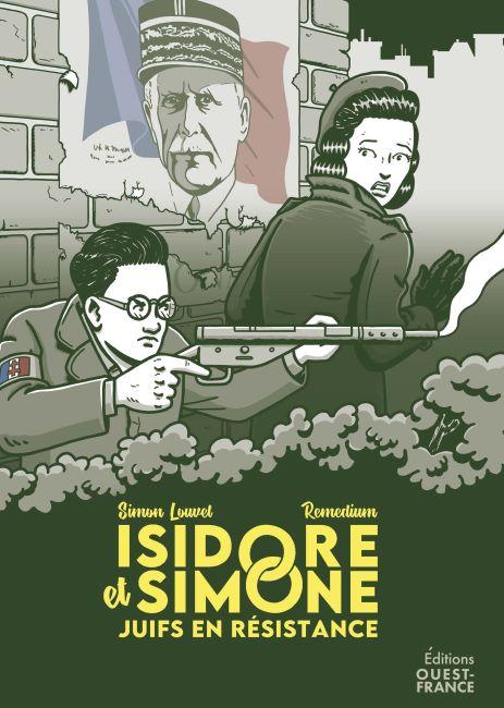 Isidore et Simone, Juifs en résistance - Simon Louvet & Remedium