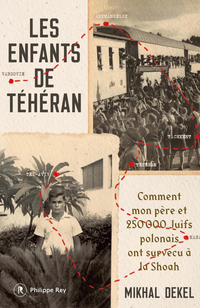 Les enfants de Téhéran - Mikhal Dekel