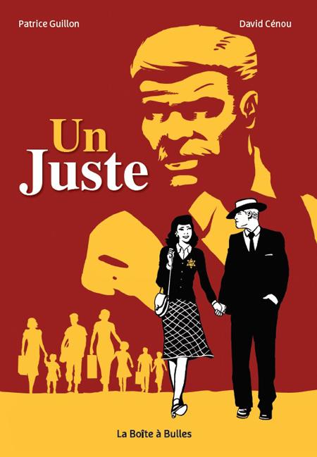 Un Juste - Une bande dessinée de Patrice Guillon et David Cenou