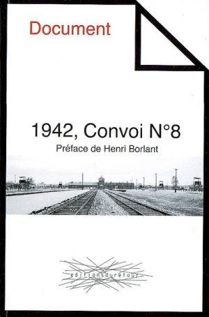 1942, Convoi n°8 - André Lettich et Lazar Moscovici