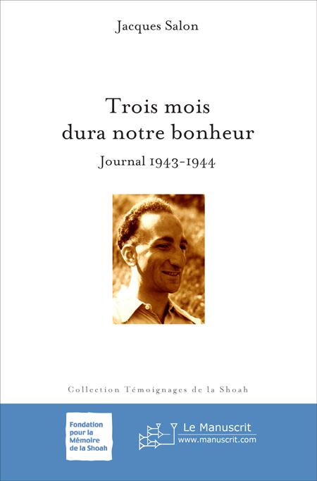 Trois mois dura notre bonheur - Jacques Salon