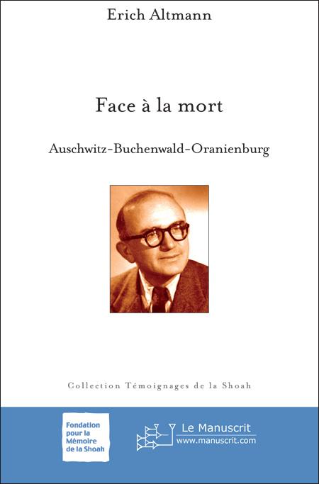 Face à la mort - Erich Altmann