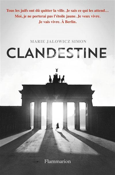 Clandestine - Marie Jalowicz Simon