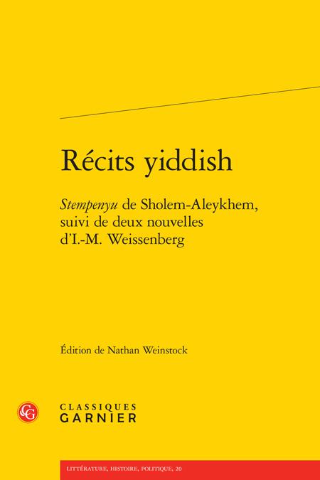 Récits yiddish. Stempenyu de Sholem-Aleykhem, suivi de deux nouvelles d’I.-M. Weissenberg