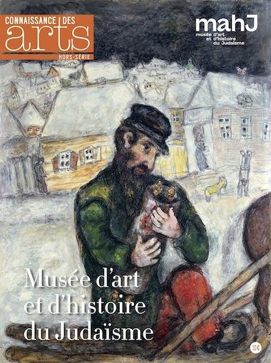 Hors-série Connaissance des Arts - Le Musée d’art et d’histoire du judaïsme