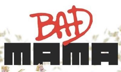 Bad Mama, Ensemble par l'art, radicalisons la prévention - Espoir 18