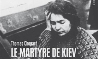Le Martyre de Kiev - Thomas Chopard
