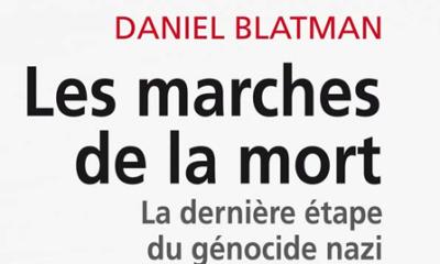 Les marches de la mort - Daniel Blatman