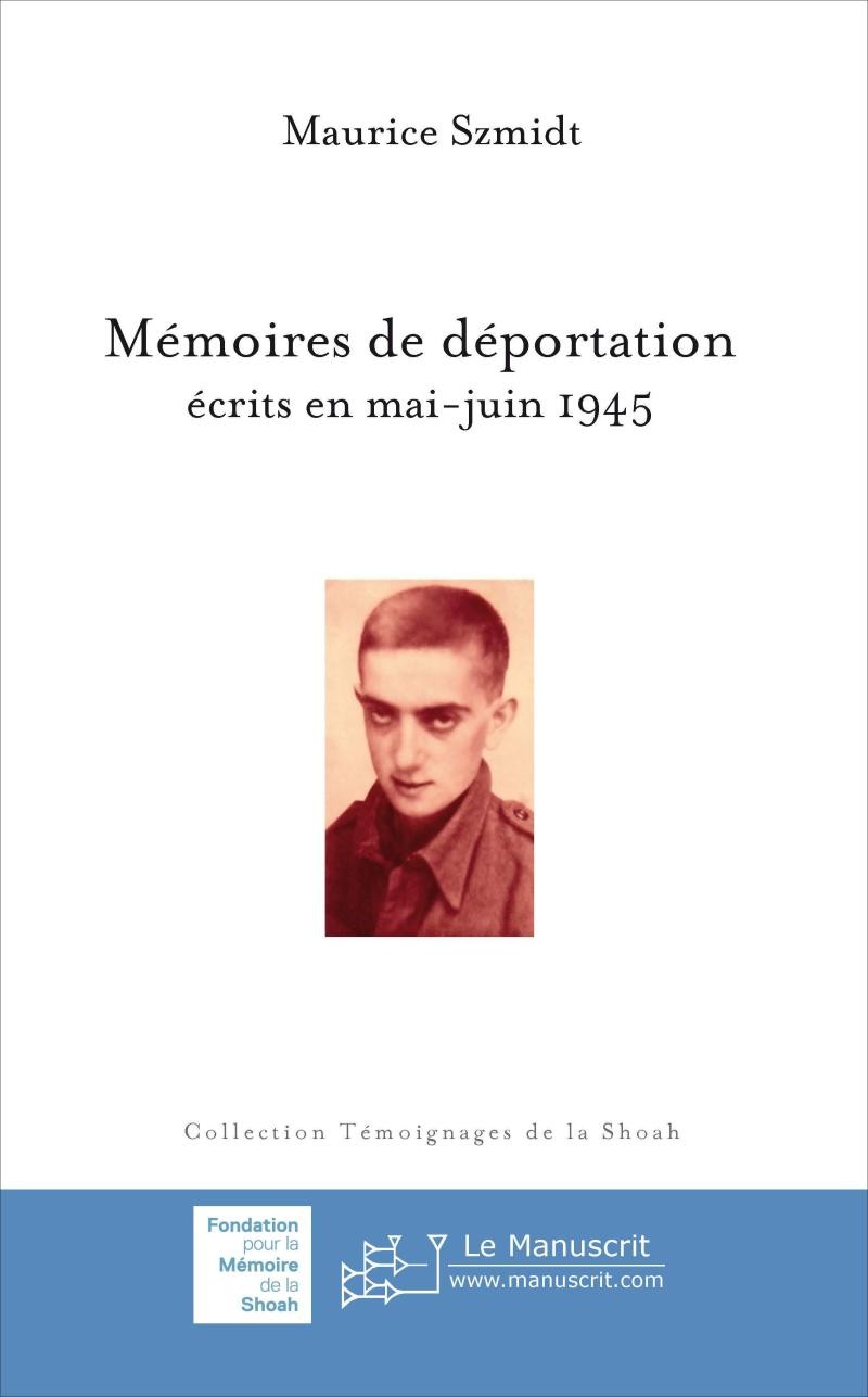 Lors d’un arrêt à Cosel, Maurice est sélectionné pour le travail forcé.