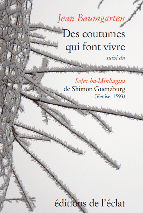 Des coutumes qui font vivre - Jean Baumgarten