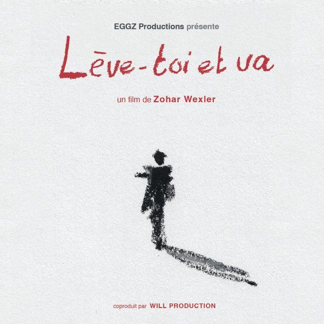 Lève-toi et va - Zohar Wexler