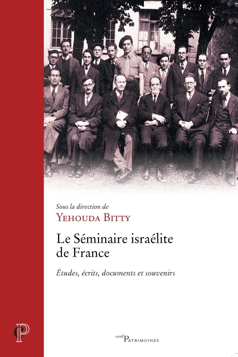 Le Séminaire israélite de France - Sous la direction de Yehouda Bitty