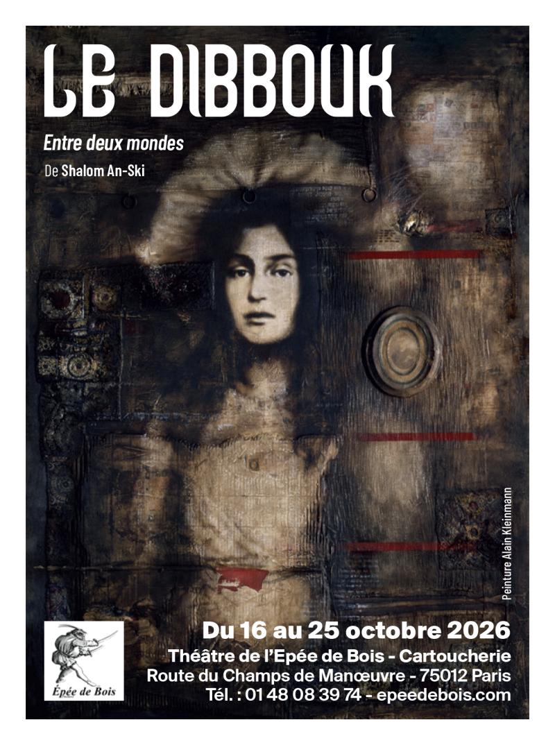 Le Dibbouk. Entre deux mondes - La Compagnie Lézart