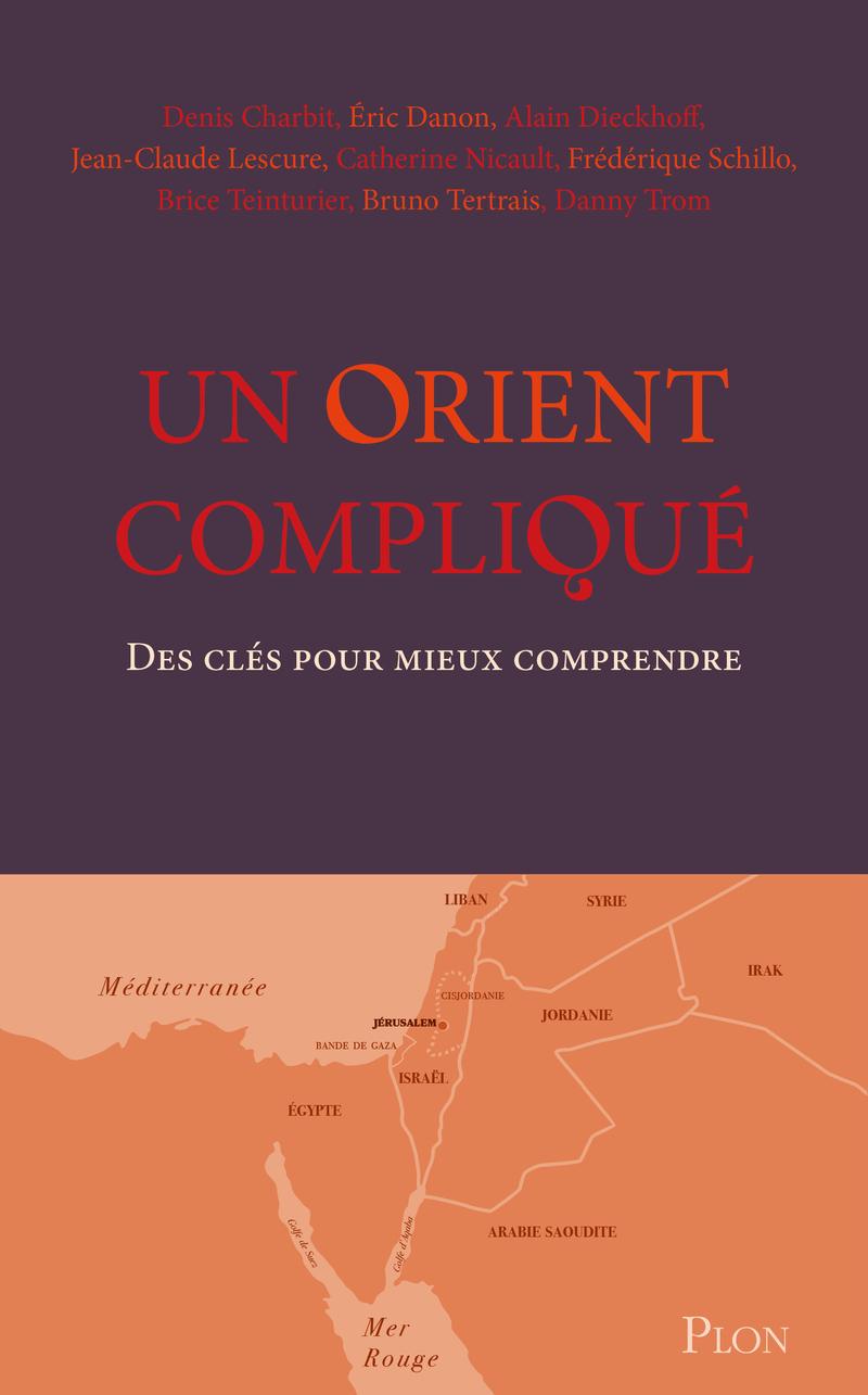 Un Orient compliqué - collectif