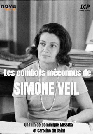 Les combats méconnus de Simone Veil - Dominique Missika et Caroline du Saint