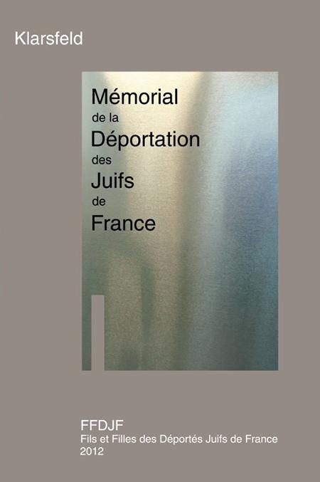 Mémorial de la déportation des Juifs de France - Serge Klarsfeld