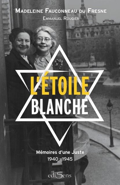 L'étoile blanche - Madeleine Fauconneau du Fresne