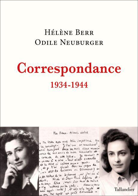 Correspondance 1934-1944 - Hélène Berr, Odile Neuburger