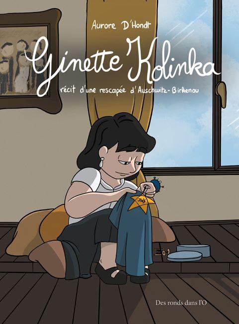 Ginette Kolinka, récit d'une rescapée d'Auschwitz-Birkenau - Aurore D'Hondt