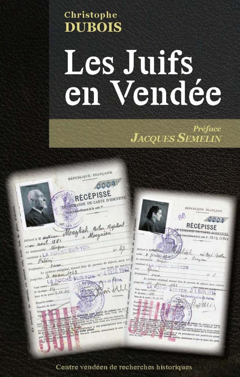 Les Juifs en Vendée - Christophe Dubois