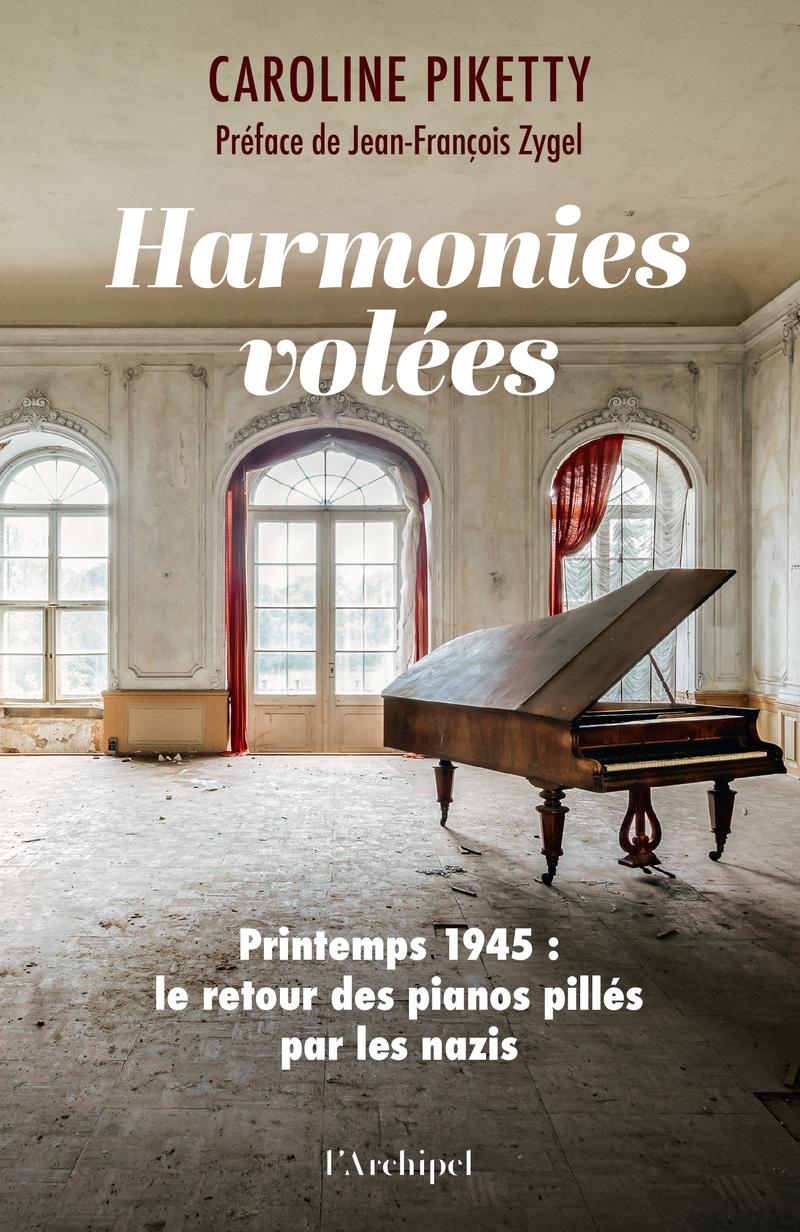 Harmonies volées - Caroline Piketty