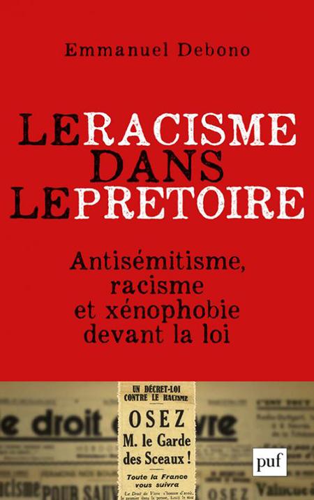 Le racisme dans le prétoire - Emmanuel Debono