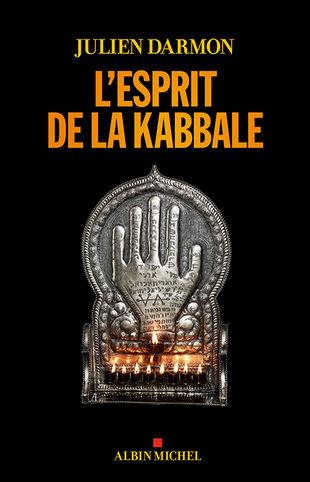 L'Esprit de la kabbale - Julien Darmon