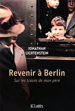 Revenir à Berlin - Jonathan Lichtenstein