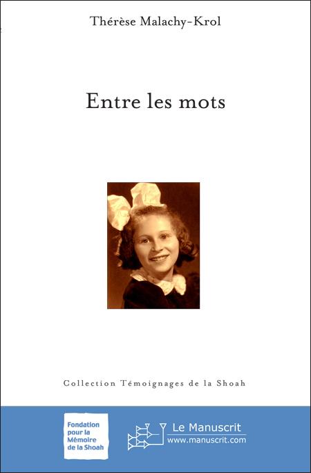 Entre les mots - Thérèse Malachy-Krol