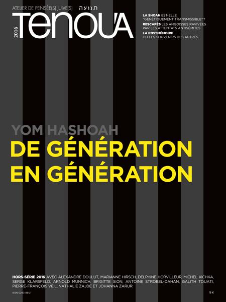 Yom HaShoah 2016 - Hors-série de la revue Tenou’a