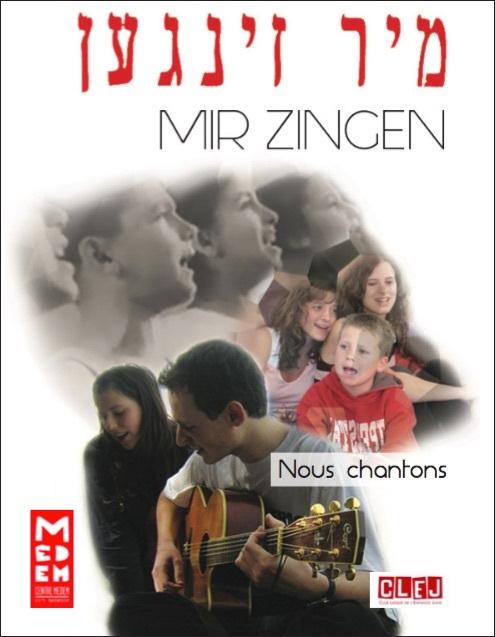 Mir Zingen. Recueil de chants yiddish