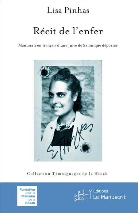 Récit de l’enfer. Manuscrit en français d’une Juive de Salonique déportée - Lisa Pinhas