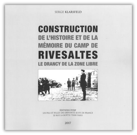 Livre : Construction de l'histoire de la mémoire du camp de Rivesaltes le Drancy de la zone libre