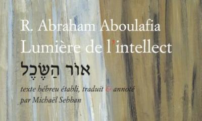 Lumière de l’intellect - Abraham Aboulafia