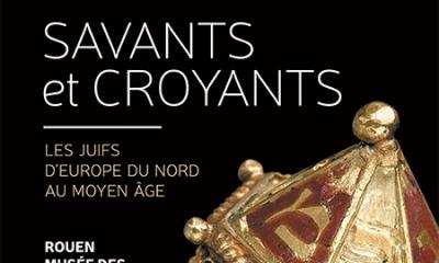 Savants et croyants. Les Juifs d'Europe du Nord au Moyen Âge