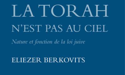 La Torah n’est pas au ciel - Eliezer Berkovits
