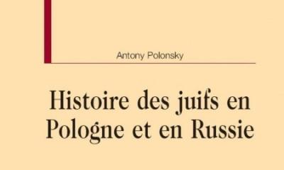 Histoire des juifs en Pologne et en Russie - Antony Polonsky