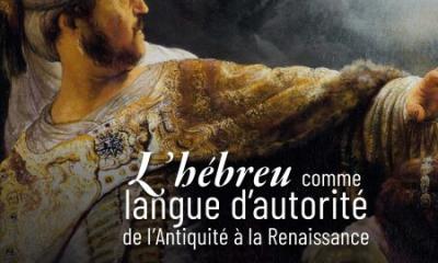 L'hébreu comme langue d'autorité de l'Antiquité à la Renaissance