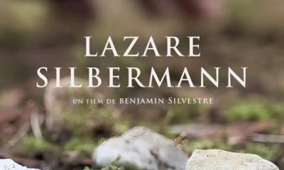 #Documentaire : Lazare Silberman - Benjamin Silvestre