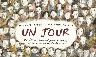 Un Jour - Michael Rosen, illustré par Benjamin Phillips