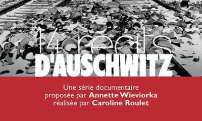 14 récits d'Auschwitz - Caroline Roulet, Annette Wieviorka