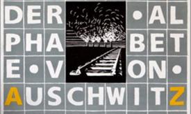 Le Chant d’amour des alphabets d’Auschwitz, d’Armand Gatti