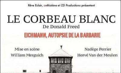 Le Corbeau Blanc, une pièce de Donald Freed