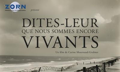 #Diffusion : "Dites-leur que nous sommes encore vivants !" - Carine Mournaud-Grubner