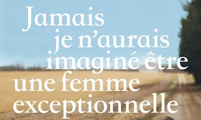 #Théâtre : Jamais je n'aurais imaginé être une femme exceptionnelle - Compagnie Les Rêves Indociles 