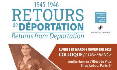 #Colloque bilingue "Retours de déportation 1945-1946"