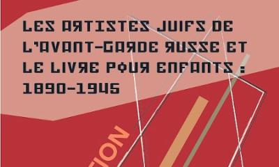 Les artistes juifs de l'avant-garde russe et le livre pour enfants : 1890-1945