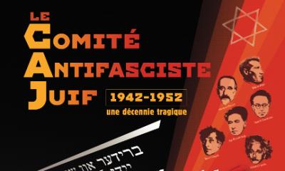 Le Comité antifasciste juif. 1942-1952 : une décennie tragique