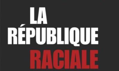 La République raciale, 1860-1930 - Carole Reynaud-Paligot